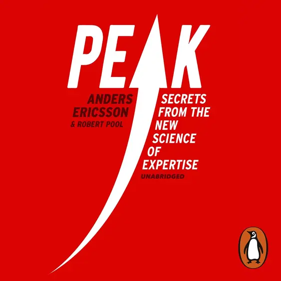 Peak cover - how everyone can achieve extraordinary things. A scientific review of building skills and expertise.