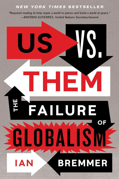 Us vs Them cover - a book by prominent political scientist and CEO, Ian Bremmer.