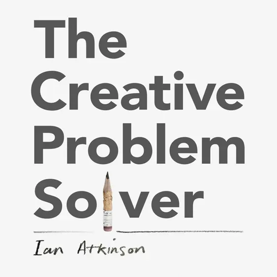 The Creative Problem Solver cover - providing techniques and tools to solve any business challenge.