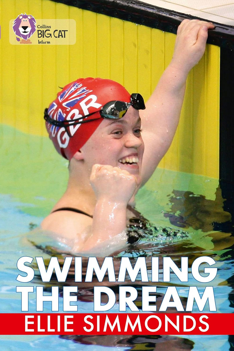 Swimming the Dream cover - a book by Paralympic swimming champion, Ellie Simmonds.