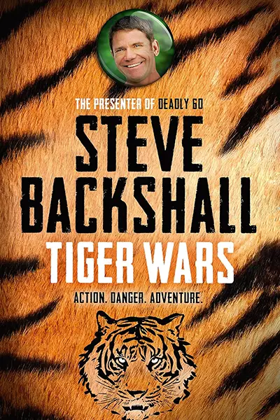 Tiger Wars by Steve Backshall - book cover