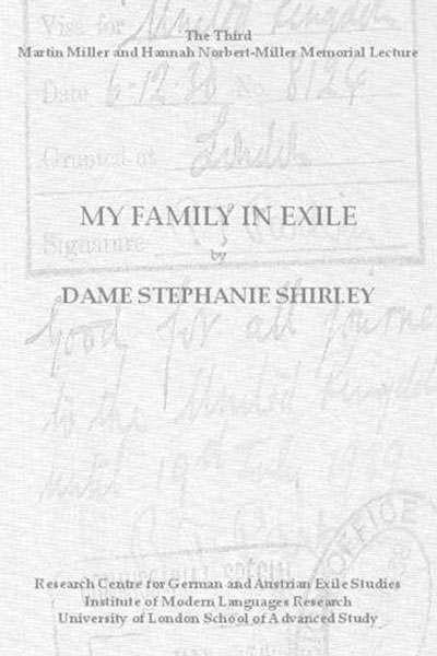 My Family in Exhile cover - a book by refugee, technology entrepreneur and philanthropist, Dame Stephanie Shirley.