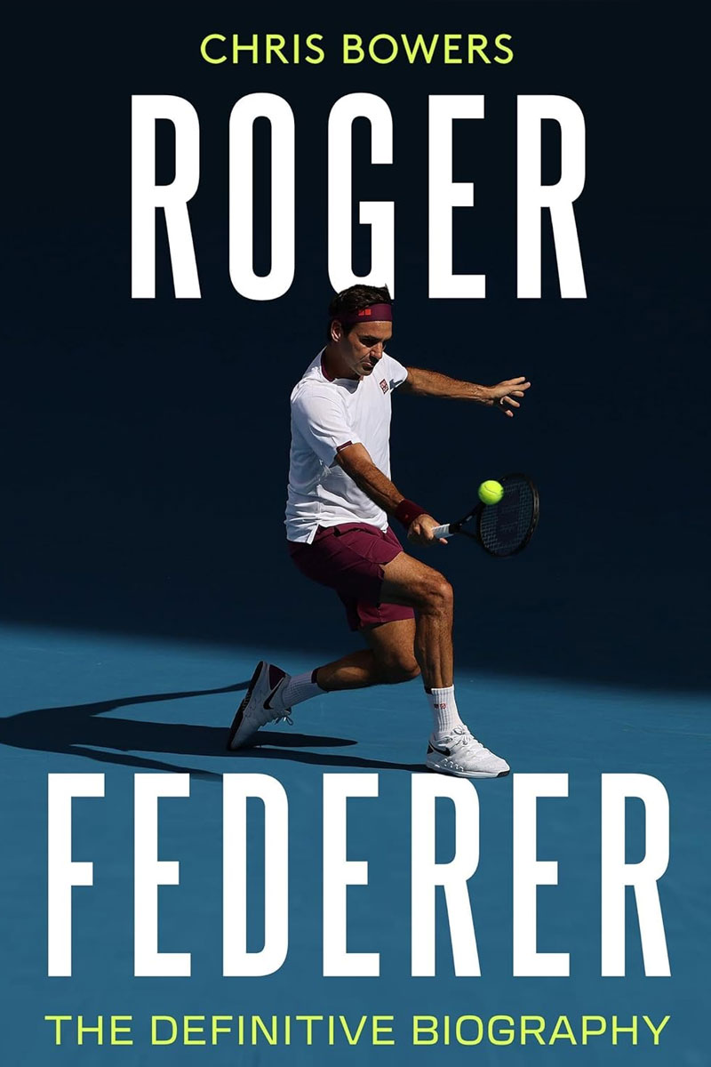 Roger Federer, The Definitive Biography cover - a book focussed on tennis champion, Roger Federer.